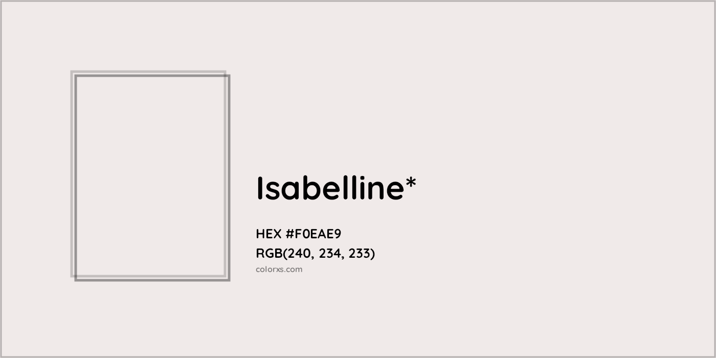 HEX #F0EAE9 Color Name, Color Code, Palettes, Similar Paints, Images