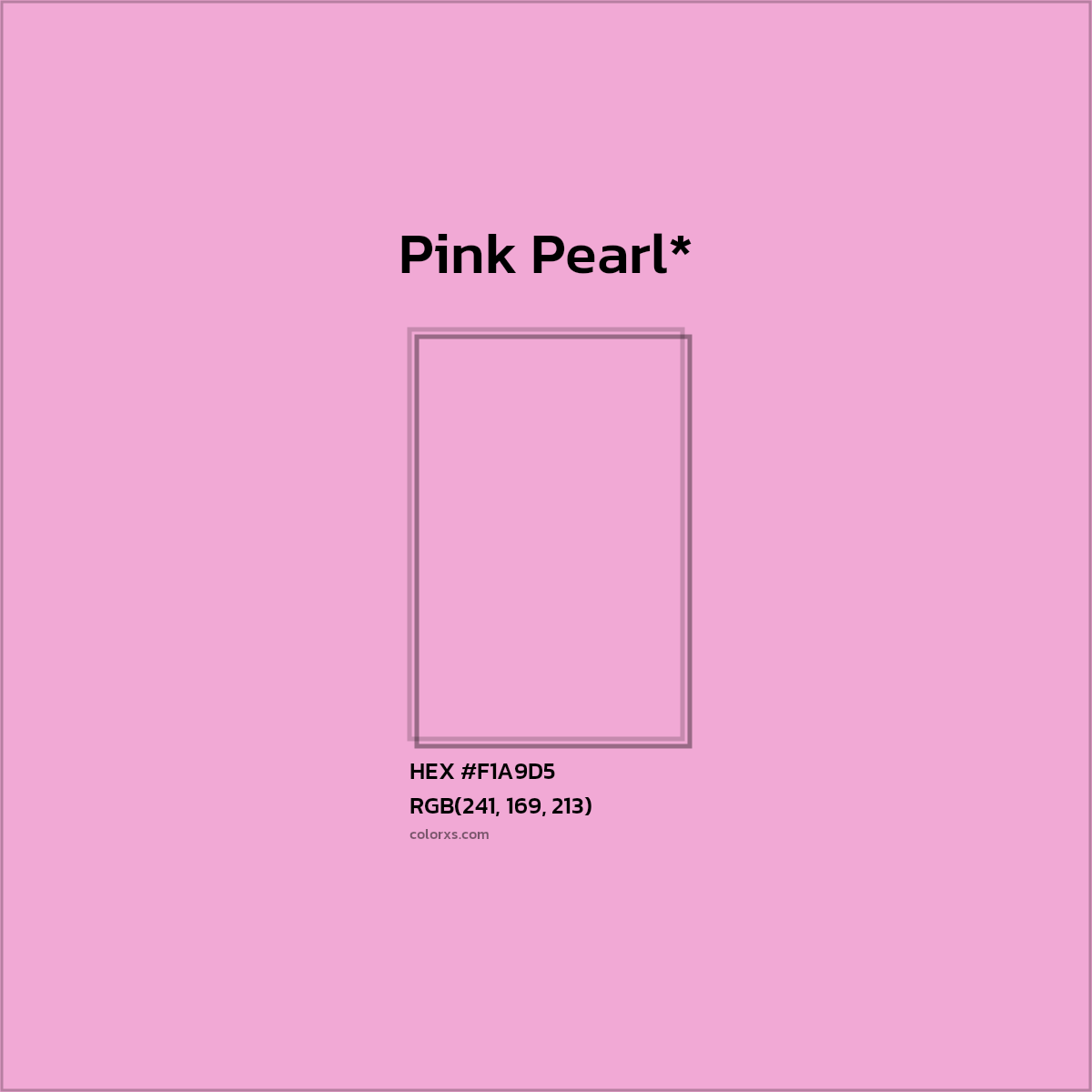HEX #F1A9D5 Color Name, Color Code, Palettes, Similar Paints, Images