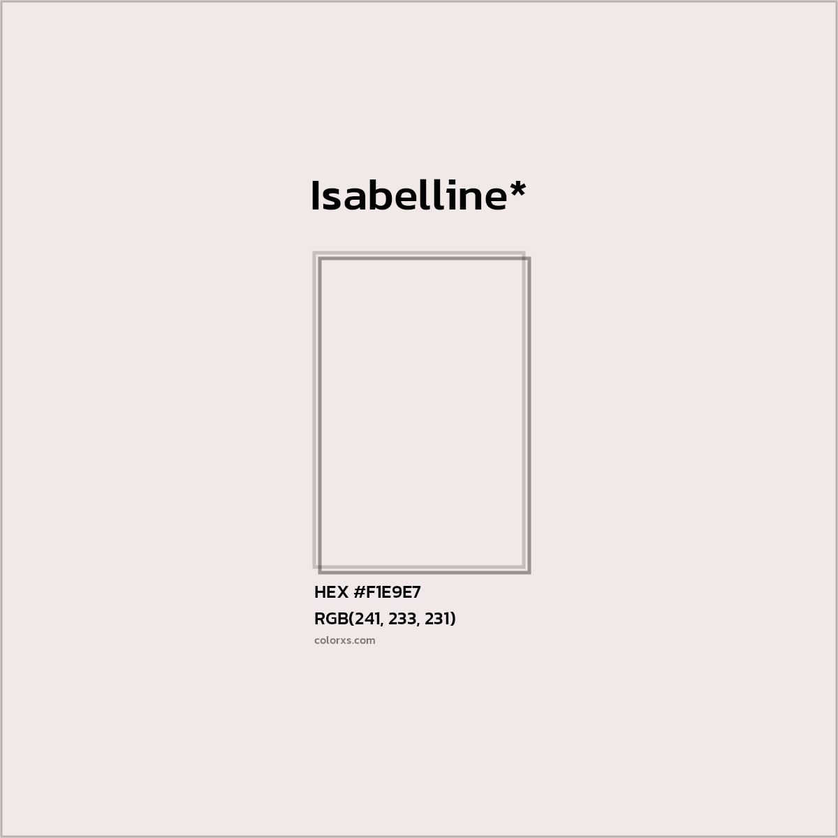HEX #F1E9E7 Color Name, Color Code, Palettes, Similar Paints, Images