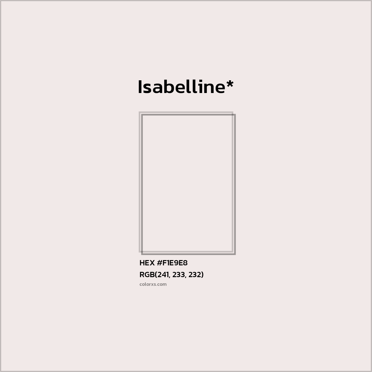 HEX #F1E9E8 Color Name, Color Code, Palettes, Similar Paints, Images