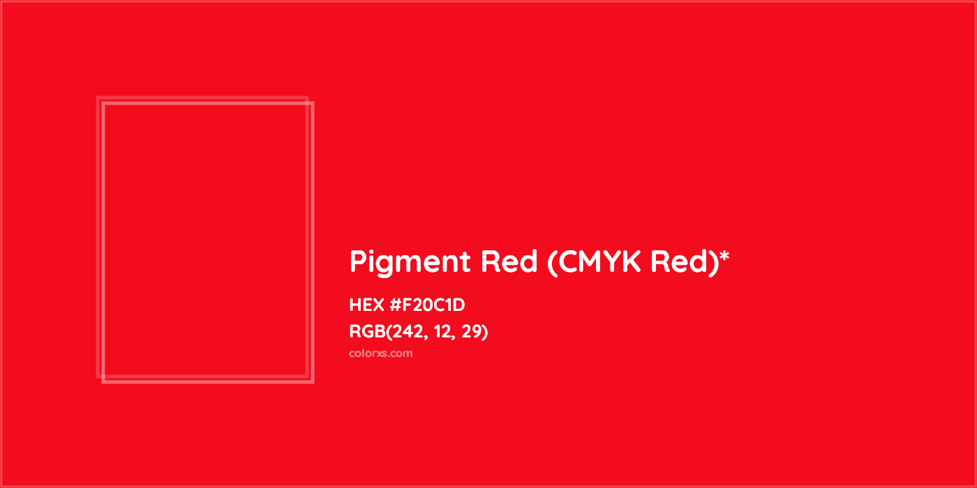 HEX #F20C1D Color Name, Color Code, Palettes, Similar Paints, Images