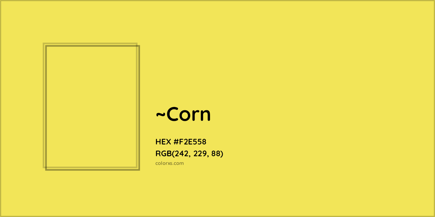 HEX #F2E558 Color Name, Color Code, Palettes, Similar Paints, Images