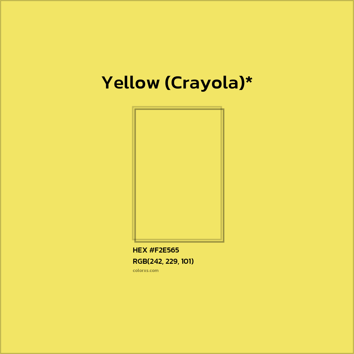 HEX #F2E565 Color Name, Color Code, Palettes, Similar Paints, Images