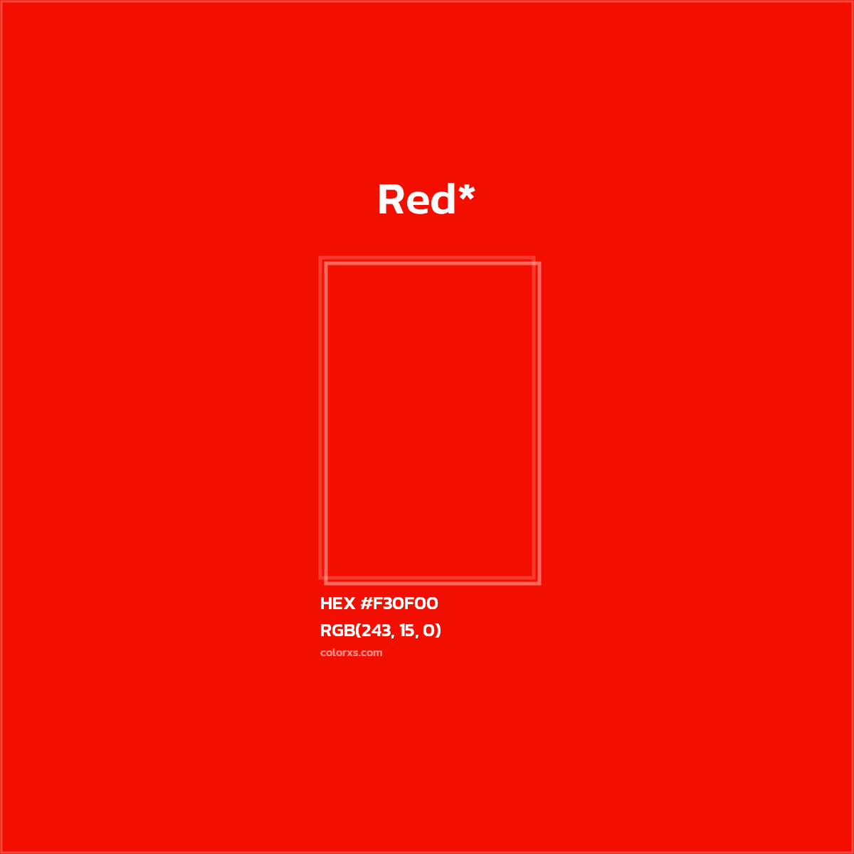 HEX #F30F00 Color Name, Color Code, Palettes, Similar Paints, Images