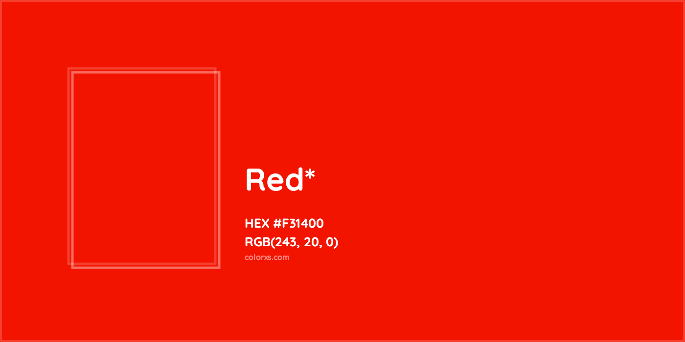 HEX #F31400 Color Name, Color Code, Palettes, Similar Paints, Images