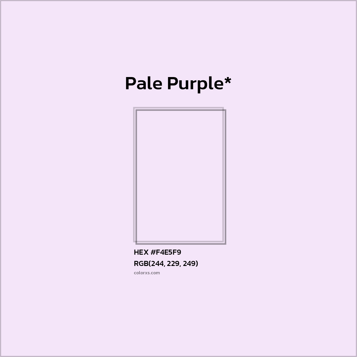 HEX #F4E5F9 Color Name, Color Code, Palettes, Similar Paints, Images