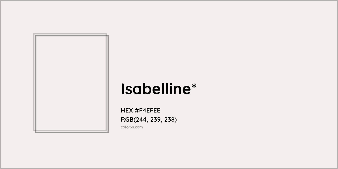 HEX #F4EFEE Color Name, Color Code, Palettes, Similar Paints, Images