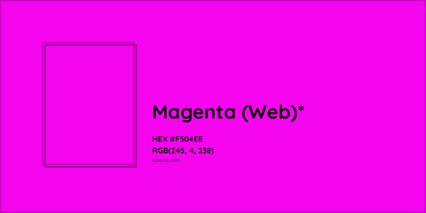 HEX #F504EE Color Name, Color Code, Palettes, Similar Paints, Images