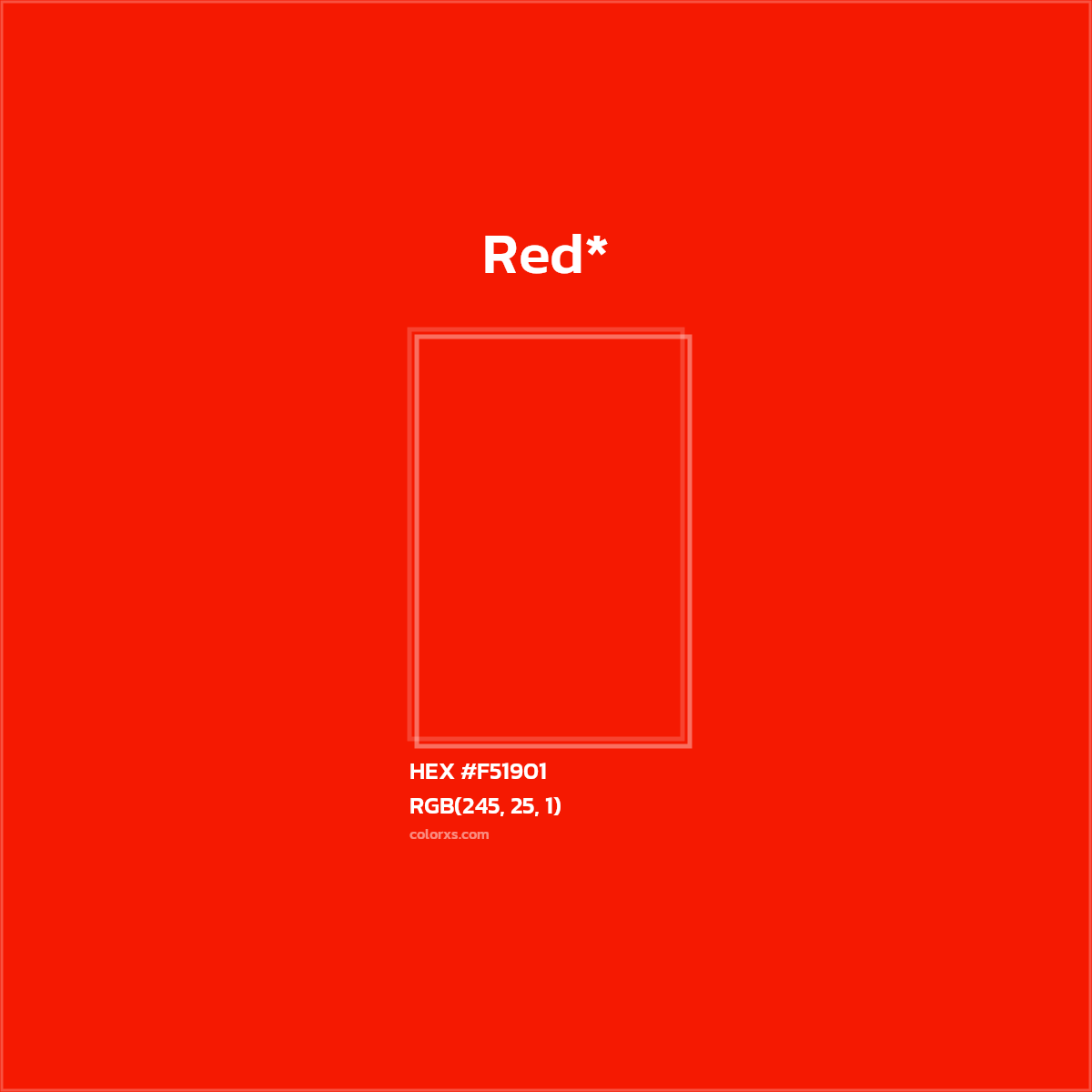 HEX #F51901 Color Name, Color Code, Palettes, Similar Paints, Images