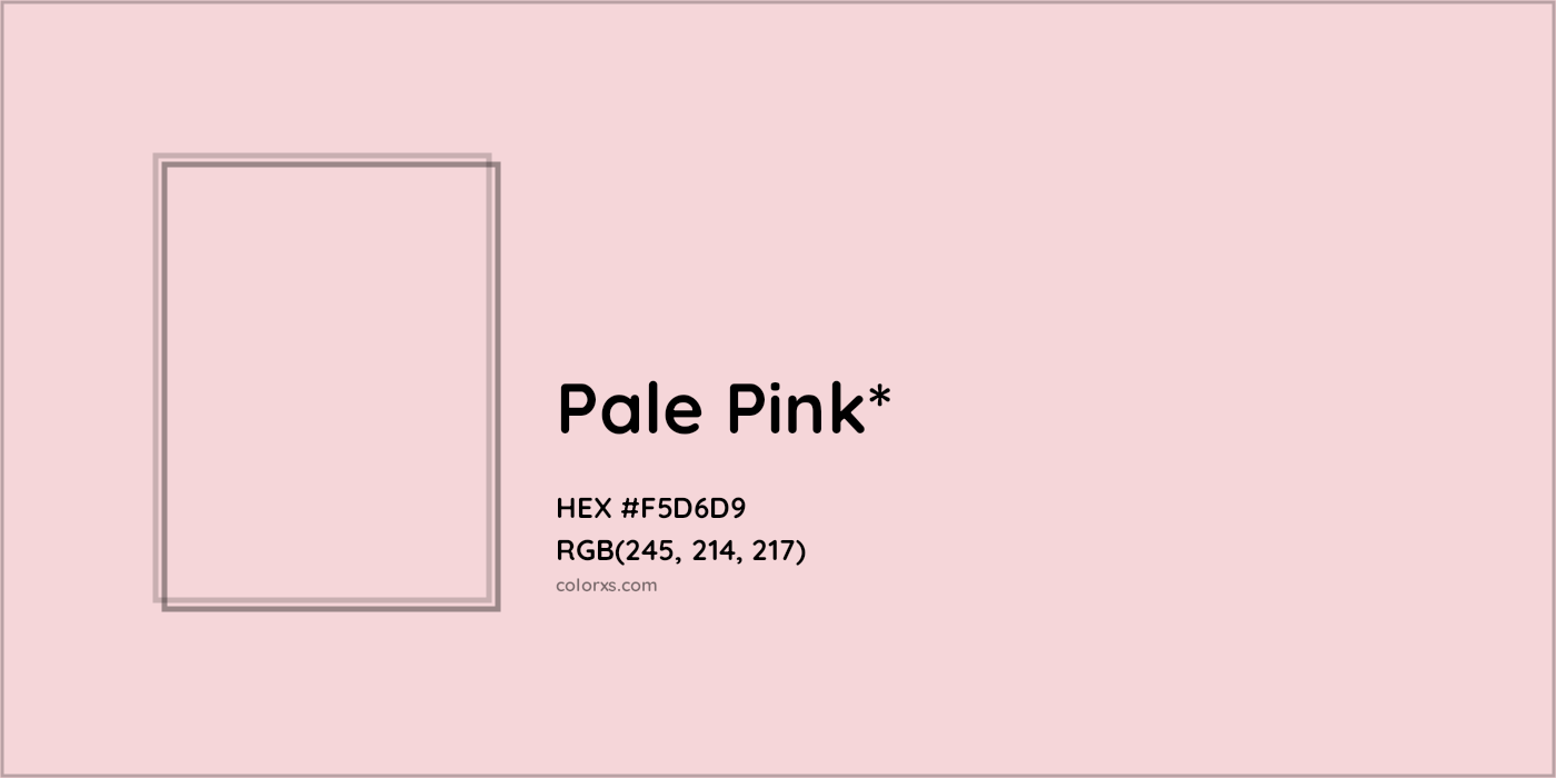 HEX #F5D6D9 Color Name, Color Code, Palettes, Similar Paints, Images
