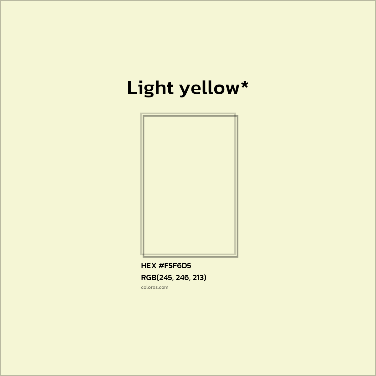 HEX #F5F6D5 Color Name, Color Code, Palettes, Similar Paints, Images