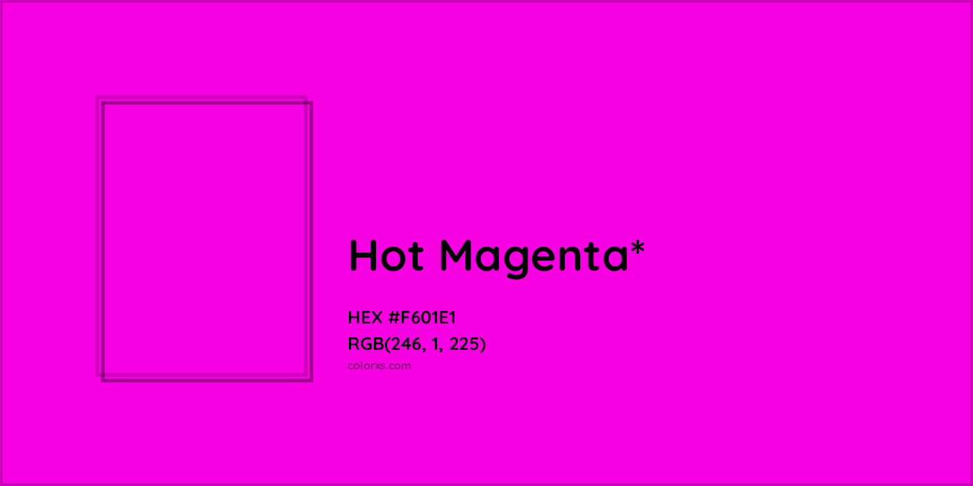 HEX #F601E1 Color Name, Color Code, Palettes, Similar Paints, Images