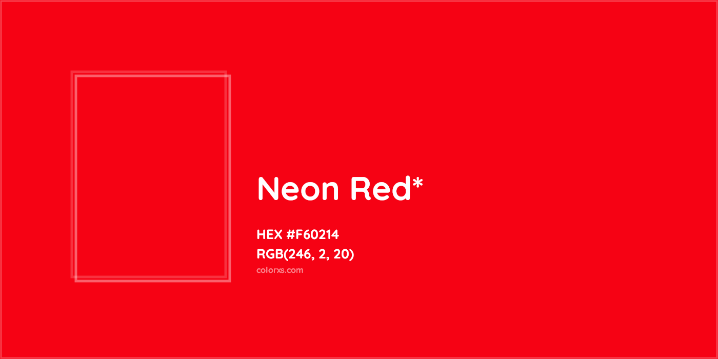 HEX #F60214 Color Name, Color Code, Palettes, Similar Paints, Images