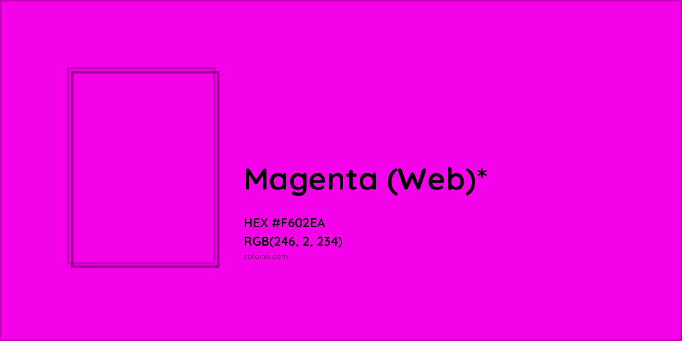 HEX #F602EA Color Name, Color Code, Palettes, Similar Paints, Images