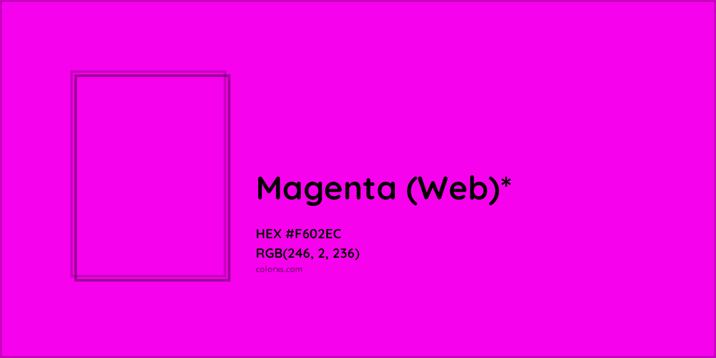 HEX #F602EC Color Name, Color Code, Palettes, Similar Paints, Images
