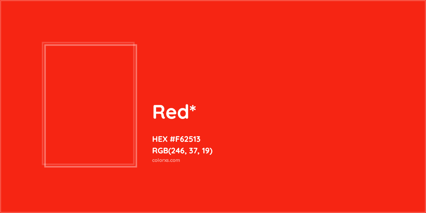 HEX #F62513 Color Name, Color Code, Palettes, Similar Paints, Images