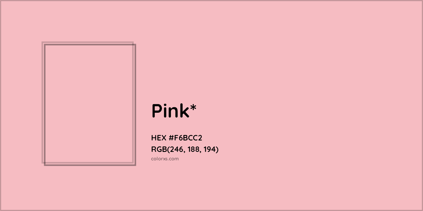 HEX #F6BCC2 Color Name, Color Code, Palettes, Similar Paints, Images