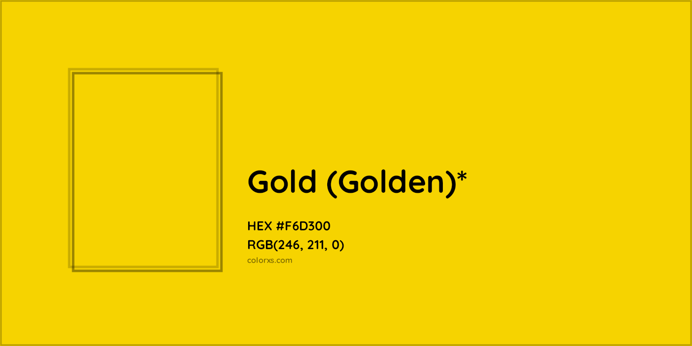 HEX #F6D300 Color Name, Color Code, Palettes, Similar Paints, Images