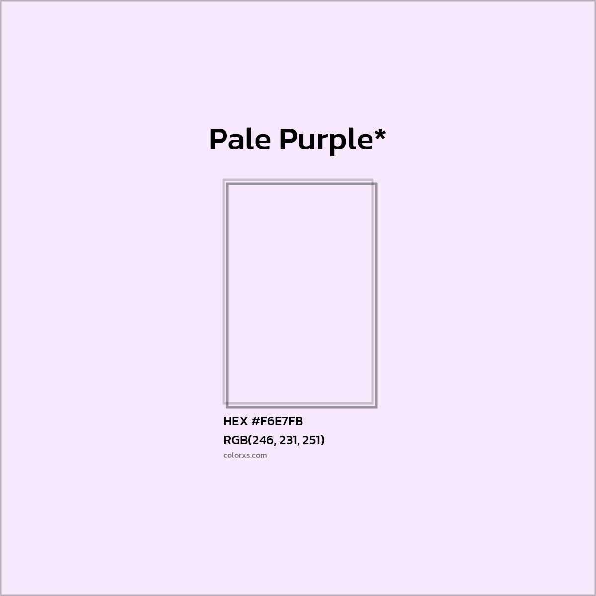 HEX #F6E7FB Color Name, Color Code, Palettes, Similar Paints, Images