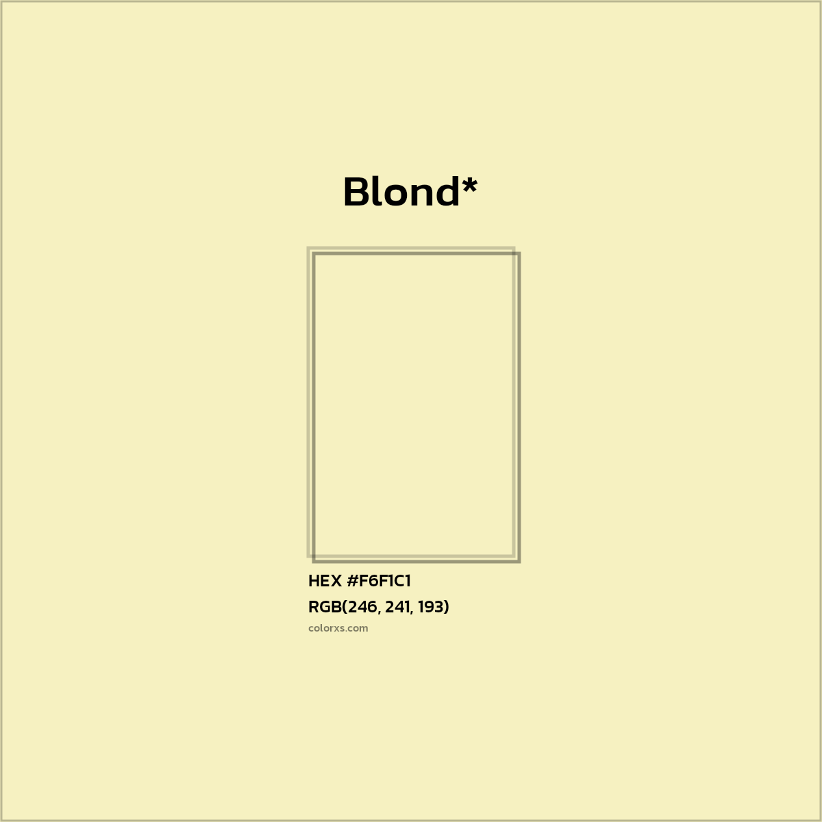 HEX #F6F1C1 Color Name, Color Code, Palettes, Similar Paints, Images