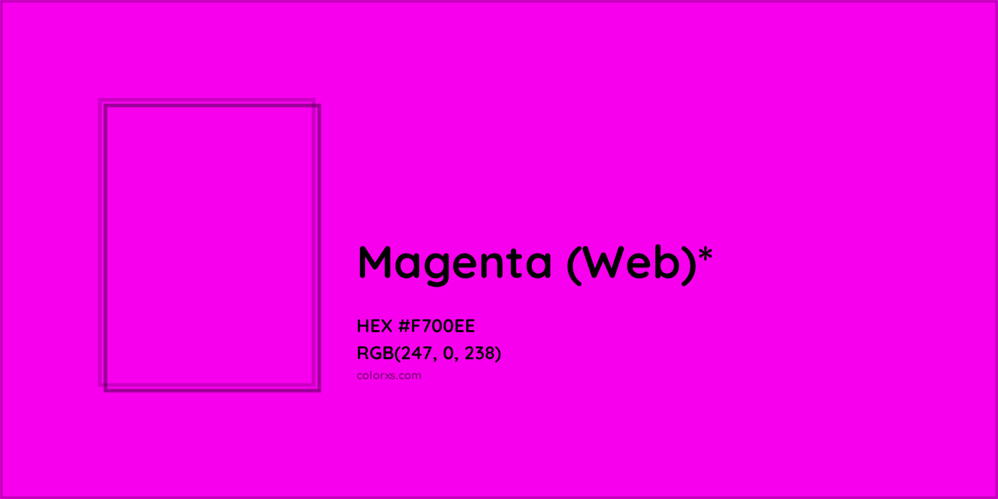 HEX #F700EE Color Name, Color Code, Palettes, Similar Paints, Images