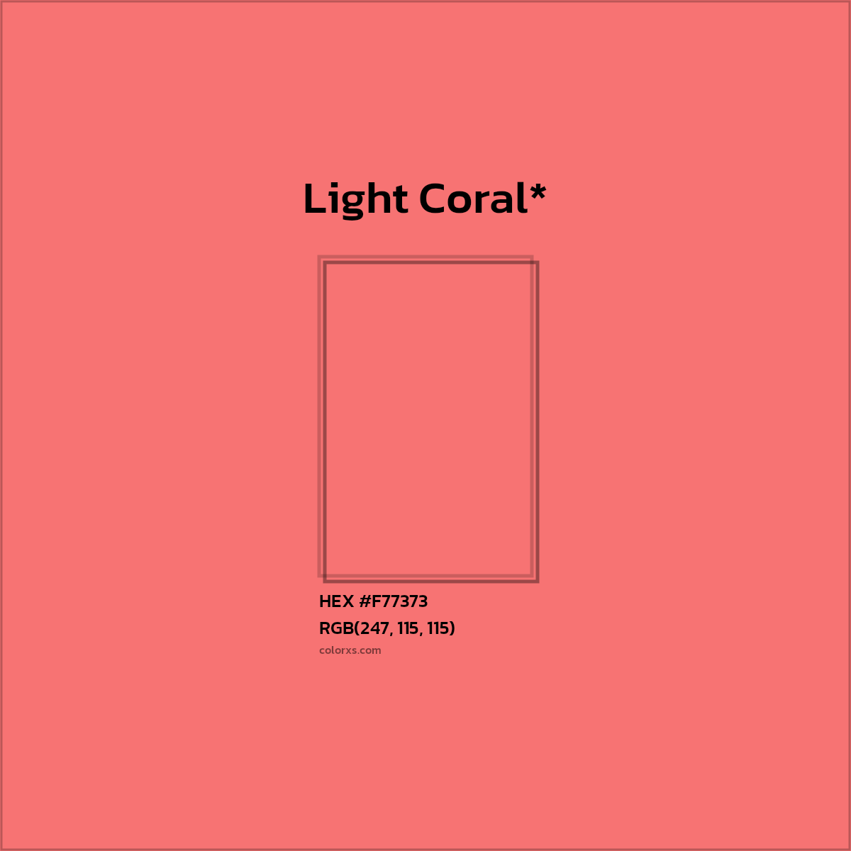 #F77373 hex color. RGB, RYB, CMYK, HSL, HSV codes and color conversions. Matching color names, palettes, paints.