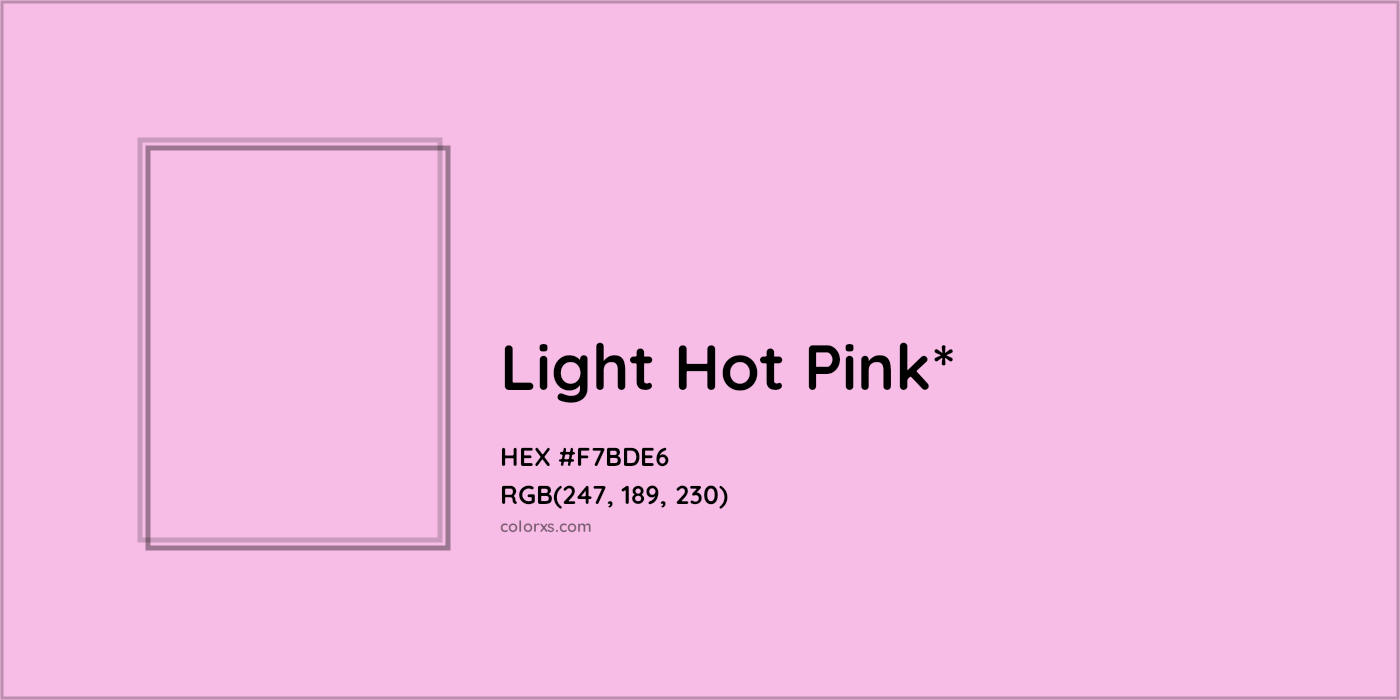 HEX #F7BDE6 Color Name, Color Code, Palettes, Similar Paints, Images