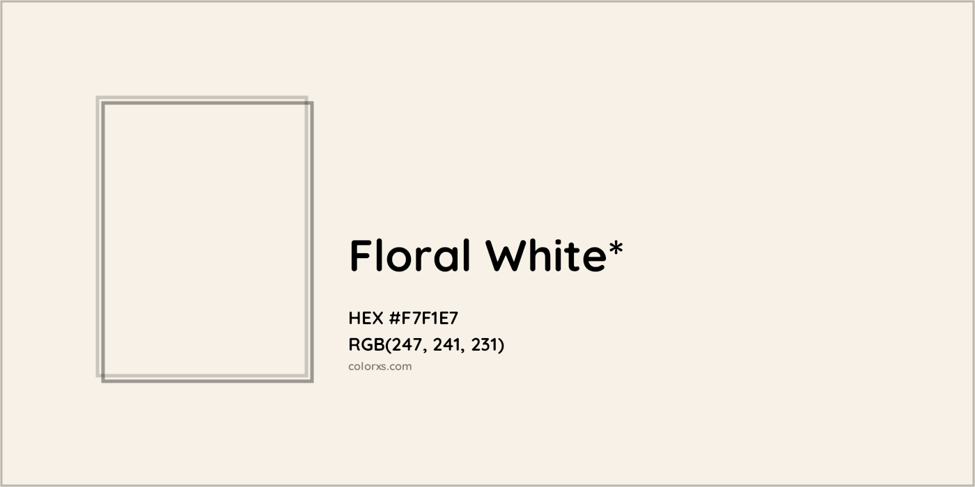HEX #F7F1E7 Color Name, Color Code, Palettes, Similar Paints, Images
