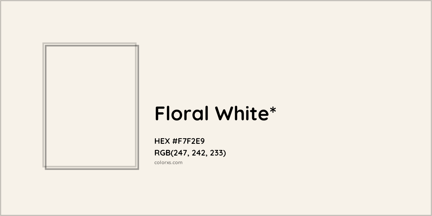 HEX #F7F2E9 Color Name, Color Code, Palettes, Similar Paints, Images