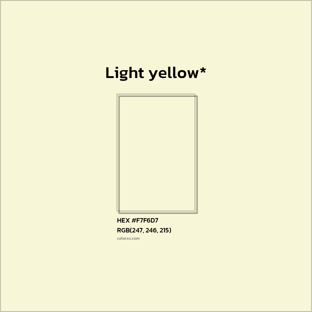 HEX #F7F6D7 Color Name, Color Code, Palettes, Similar Paints, Images