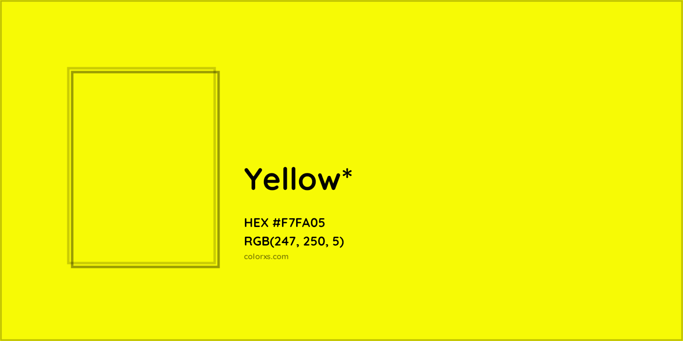 HEX #F7FA05 Color Name, Color Code, Palettes, Similar Paints, Images