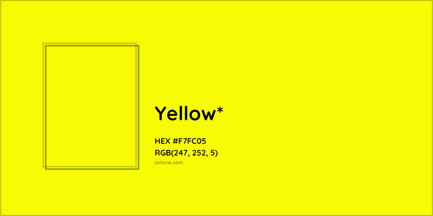 HEX #F7FC05 Color Name, Color Code, Palettes, Similar Paints, Images