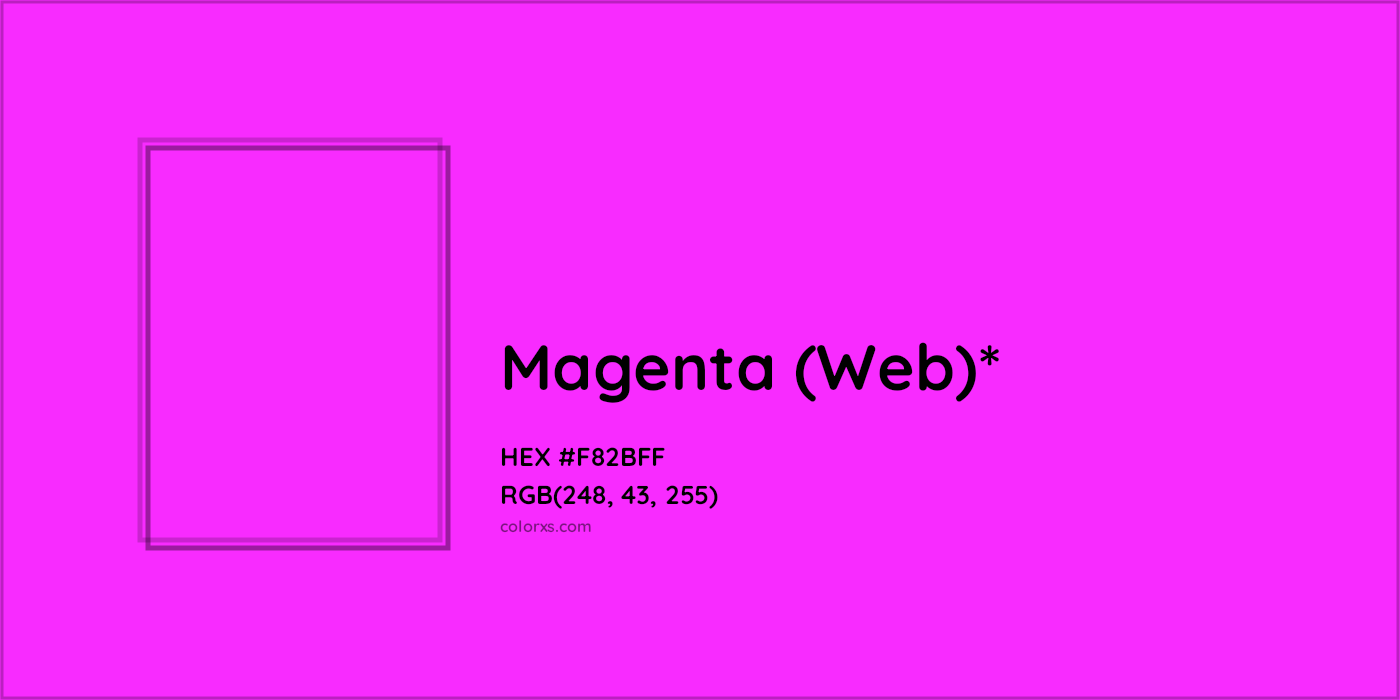 HEX #F82BFF Color Name, Color Code, Palettes, Similar Paints, Images