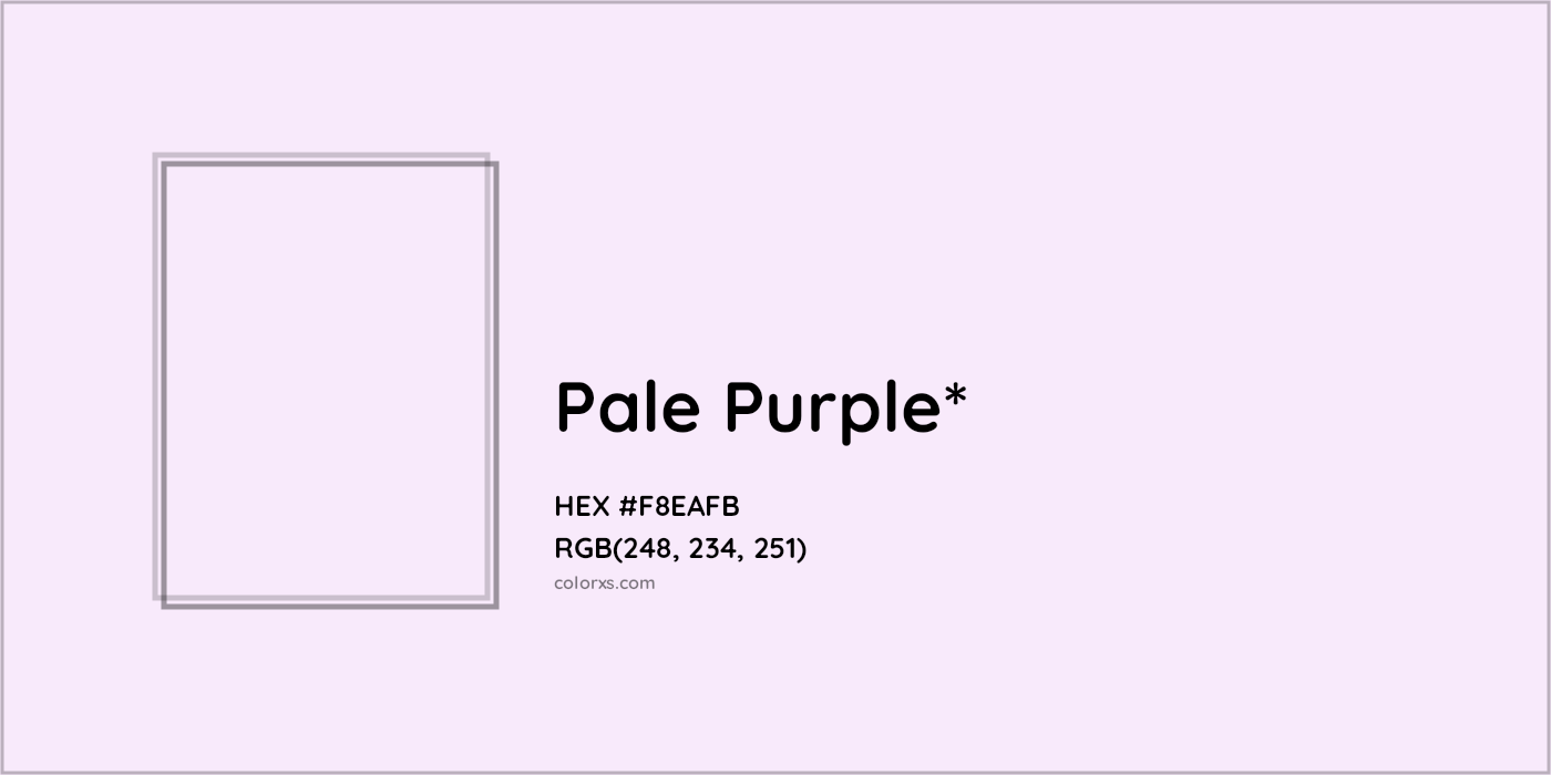 HEX #F8EAFB Color Name, Color Code, Palettes, Similar Paints, Images