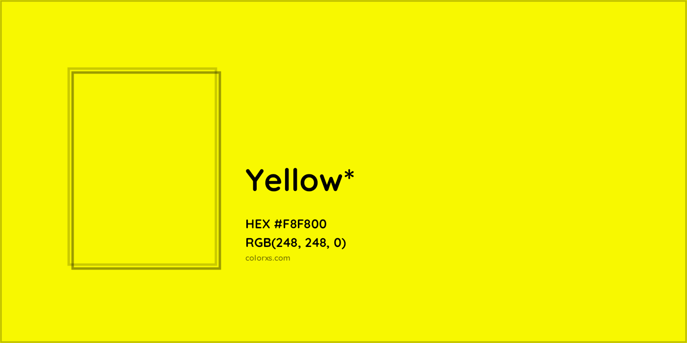 HEX #F8F800 Color Name, Color Code, Palettes, Similar Paints, Images