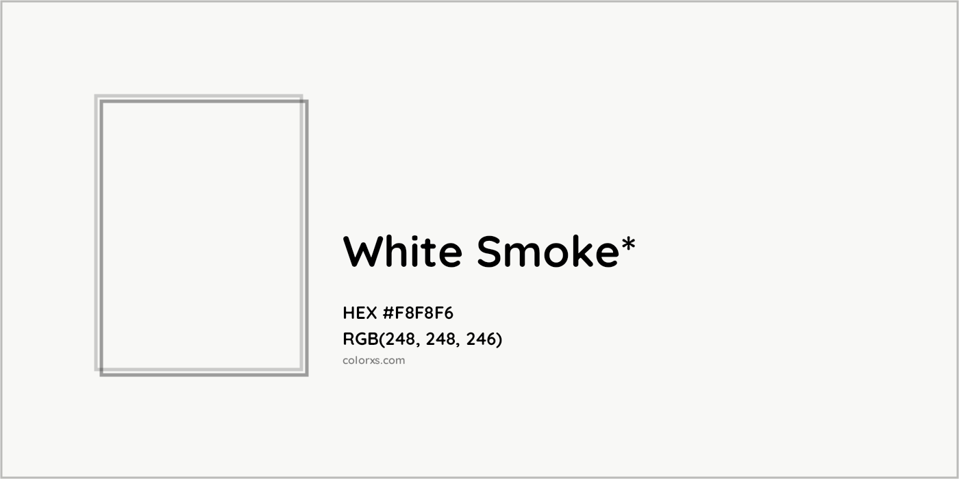 HEX #F8F8F6 Color Name, Color Code, Palettes, Similar Paints, Images