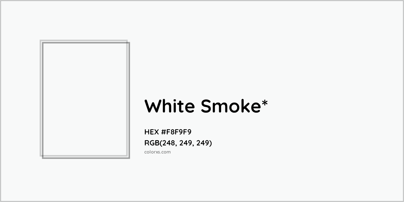 HEX #F8F9F9 Color Name, Color Code, Palettes, Similar Paints, Images