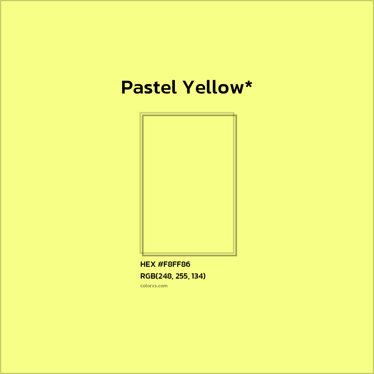 HEX #F8FF86 Color Name, Color Code, Palettes, Similar Paints, Images