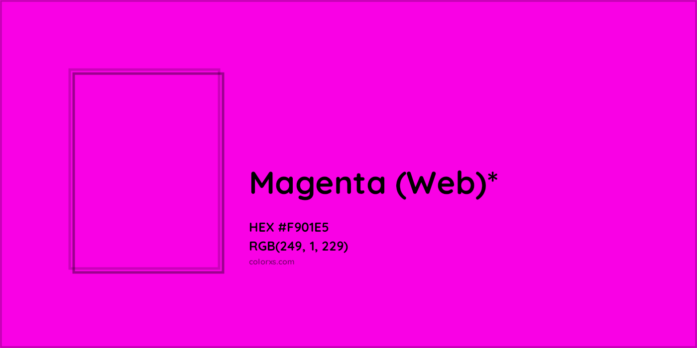 HEX #F901E5 Color Name, Color Code, Palettes, Similar Paints, Images