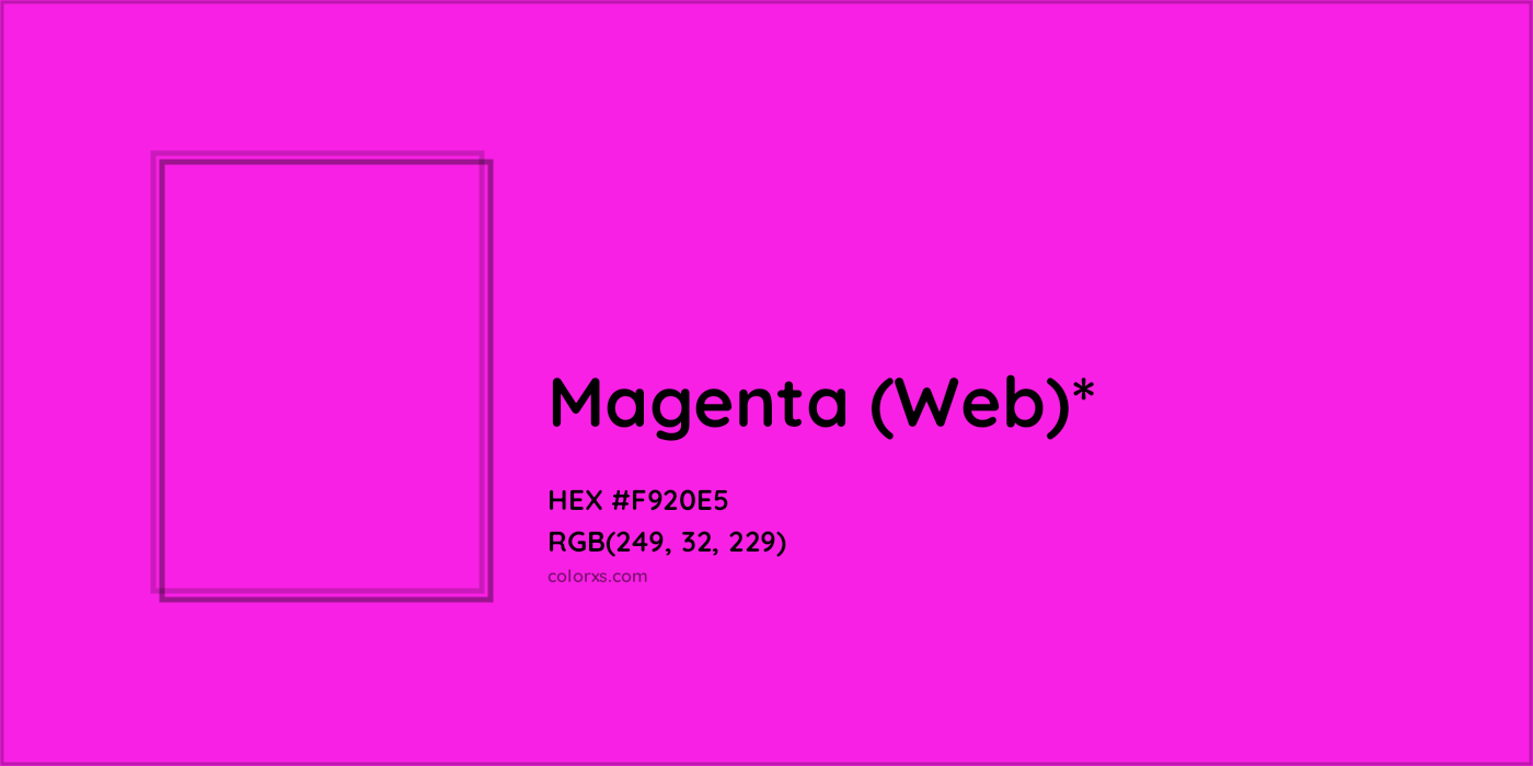 HEX #F920E5 Color Name, Color Code, Palettes, Similar Paints, Images