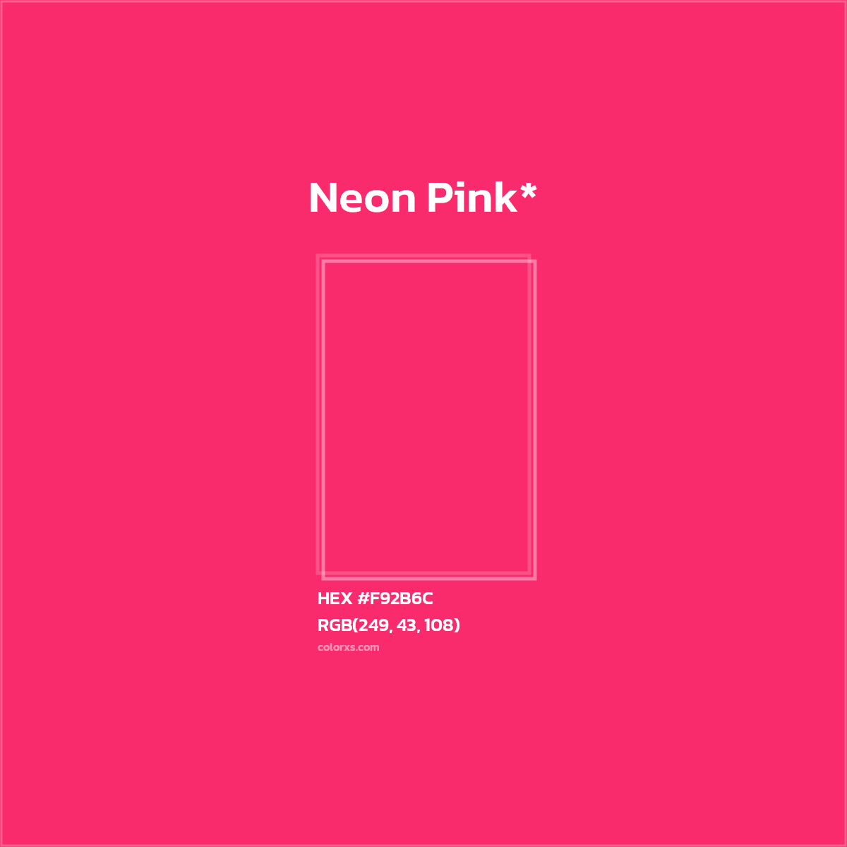 HEX #F92B6C Color Name, Color Code, Palettes, Similar Paints, Images