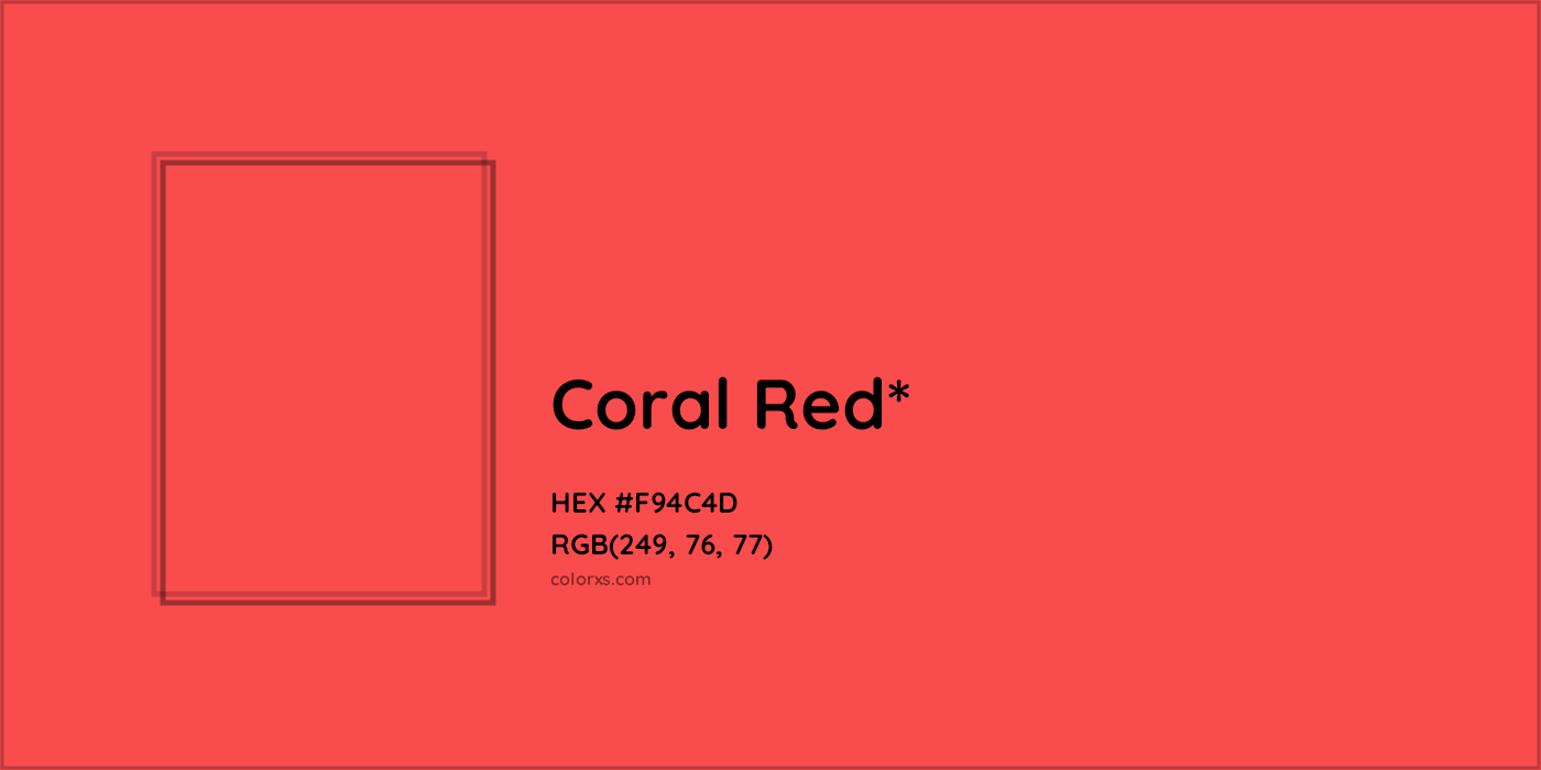 HEX #F94C4D Color Name, Color Code, Palettes, Similar Paints, Images