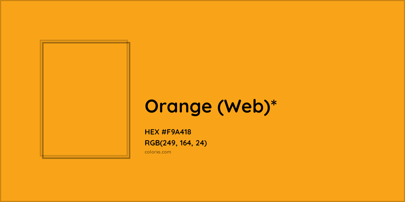 HEX #F9A418 Color Name, Color Code, Palettes, Similar Paints, Images