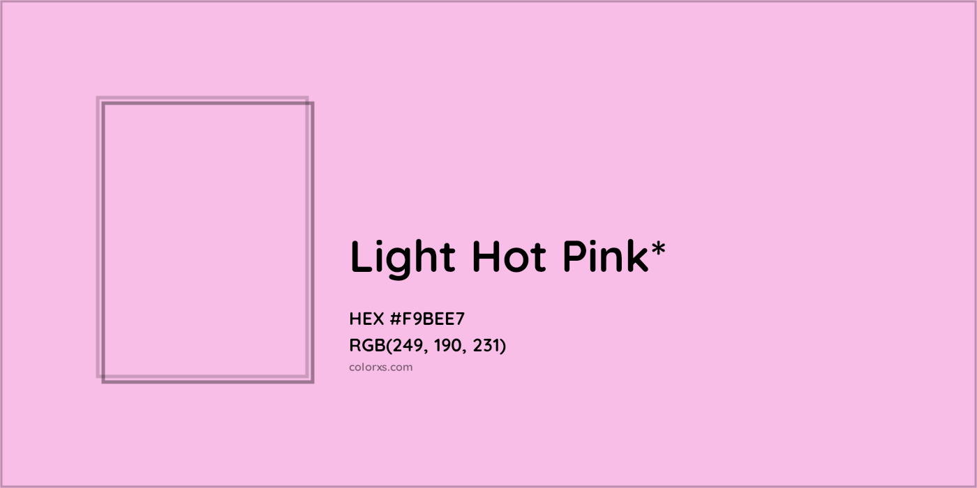 HEX #F9BEE7 Color Name, Color Code, Palettes, Similar Paints, Images