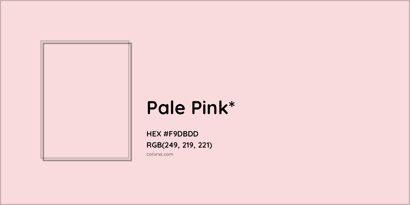 HEX #F9DBDD Color Name, Color Code, Palettes, Similar Paints, Images