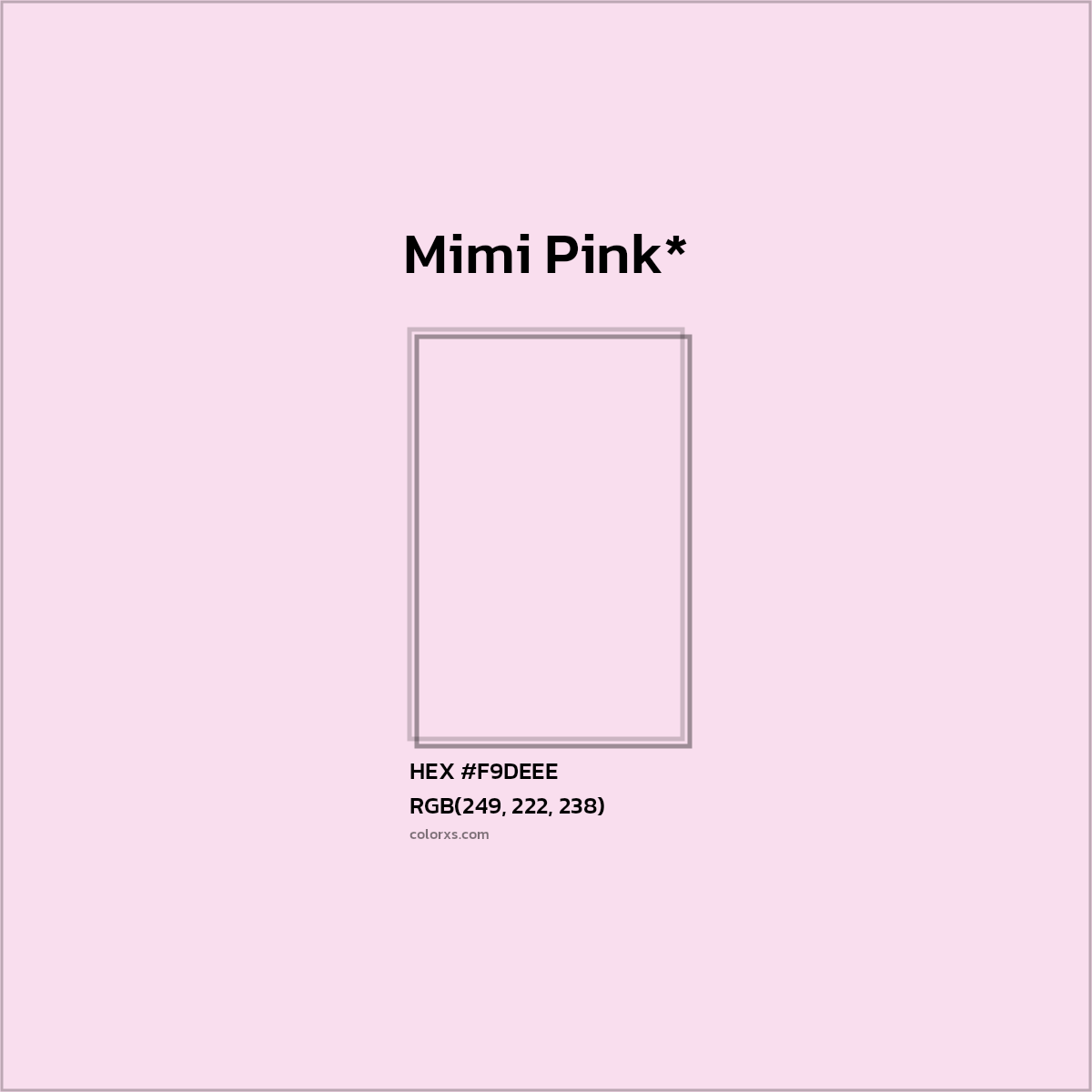 HEX #F9DEEE Color Name, Color Code, Palettes, Similar Paints, Images