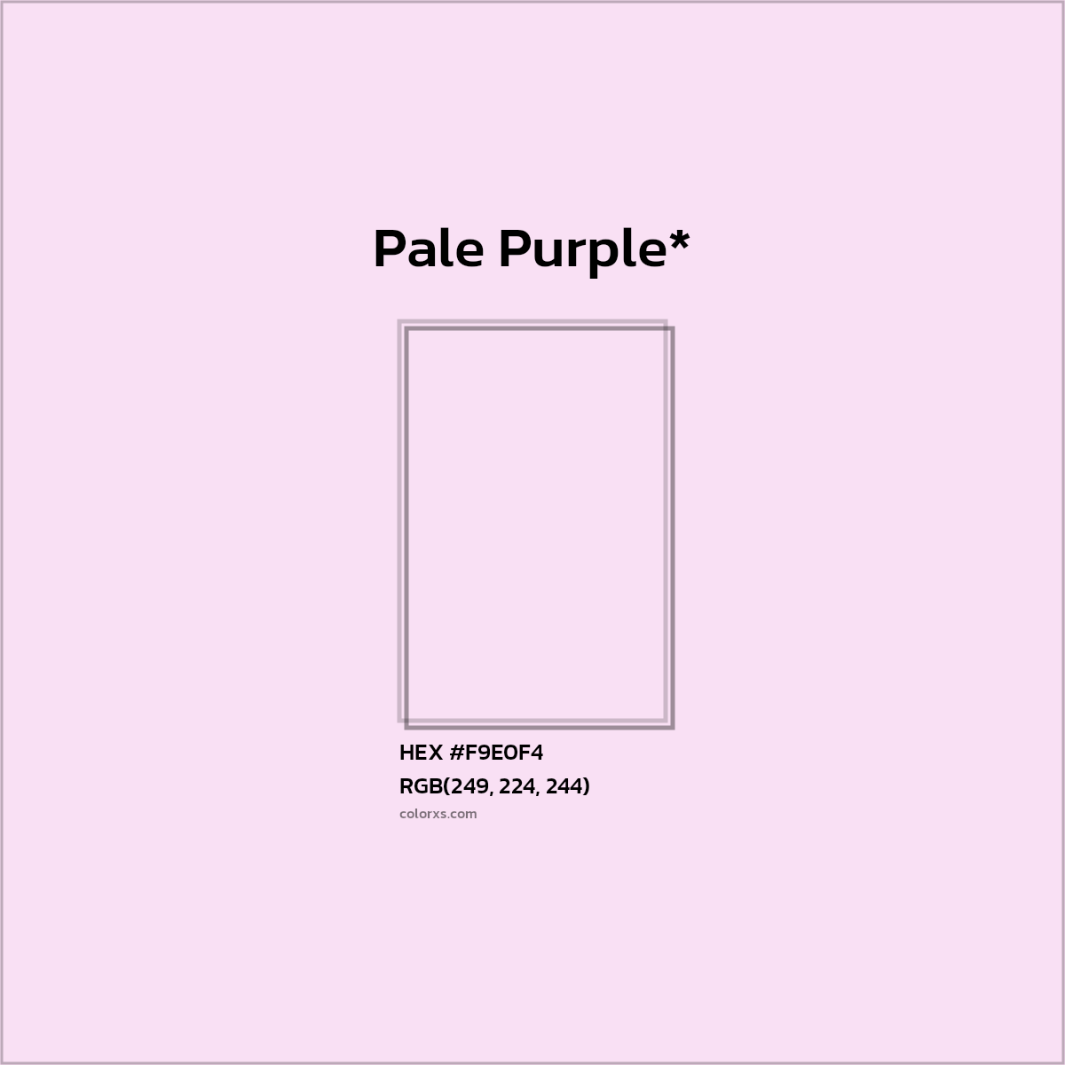 HEX #F9E0F4 Color Name, Color Code, Palettes, Similar Paints, Images