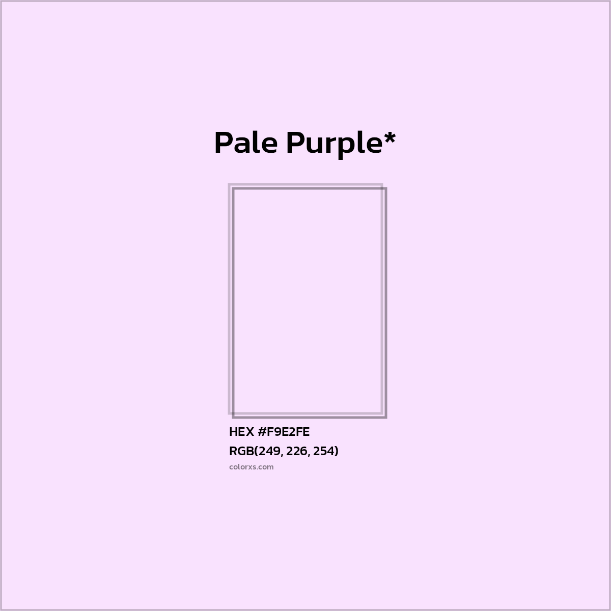 HEX #F9E2FE Color Name, Color Code, Palettes, Similar Paints, Images