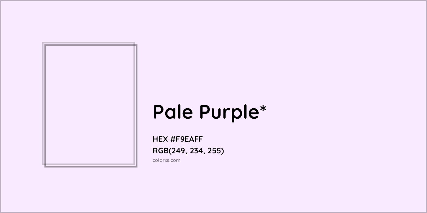 HEX #F9EAFF Color Name, Color Code, Palettes, Similar Paints, Images