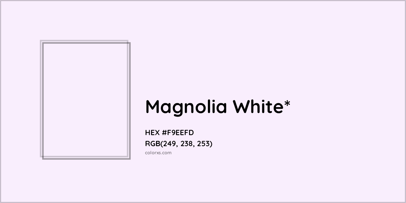 HEX #F9EEFD Color Name, Color Code, Palettes, Similar Paints, Images